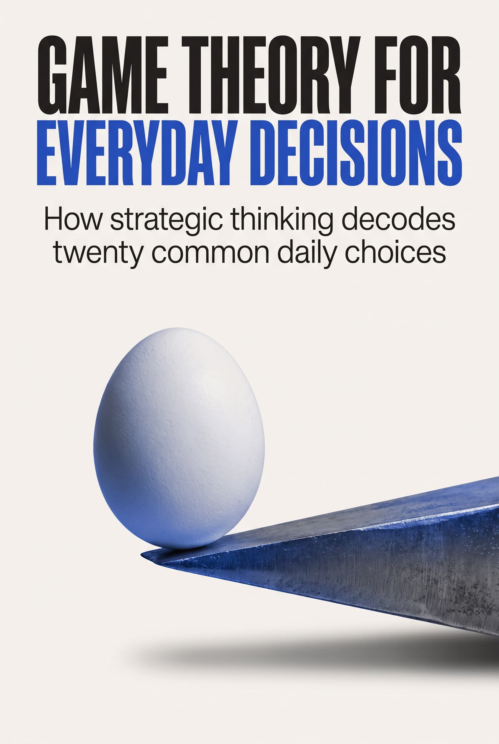 Cover artwork for the Game Theory for Everyday Decisions card deck